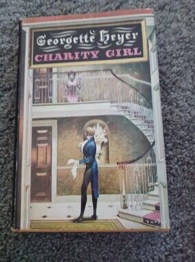 Charity Girl by Georgette Heyer - 1970 Hardcover Edition Vintage Romance